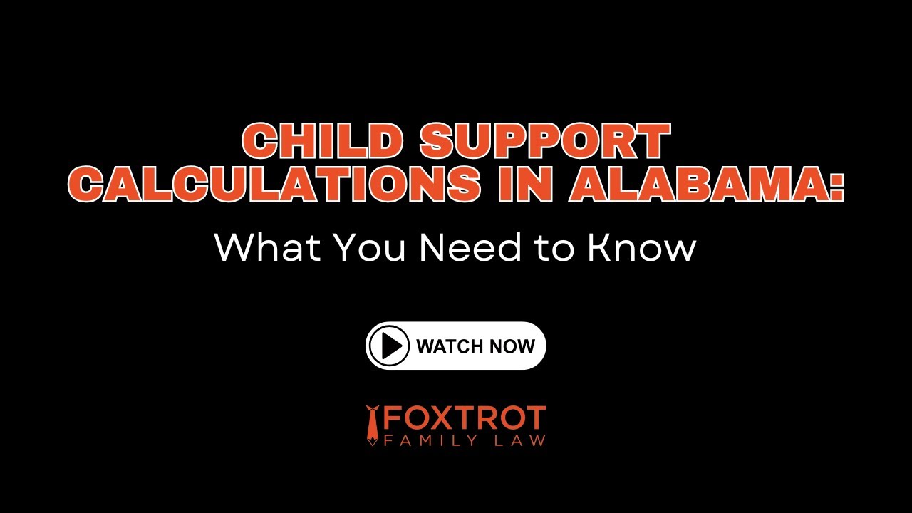 Child Support Calculations in Alabama